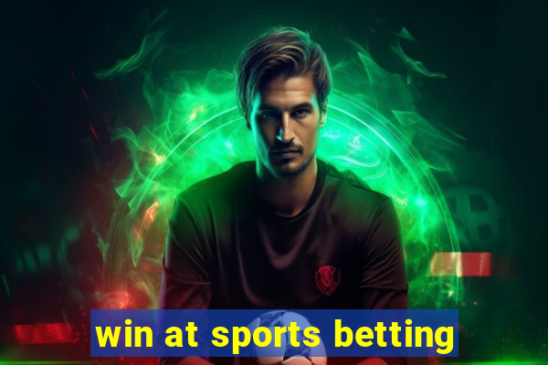 win at sports betting