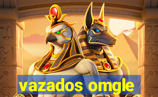 vazados omgle