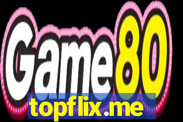 topflix.me