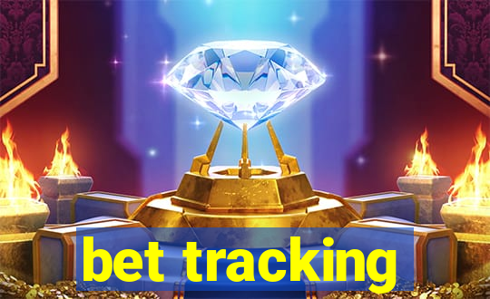 bet tracking