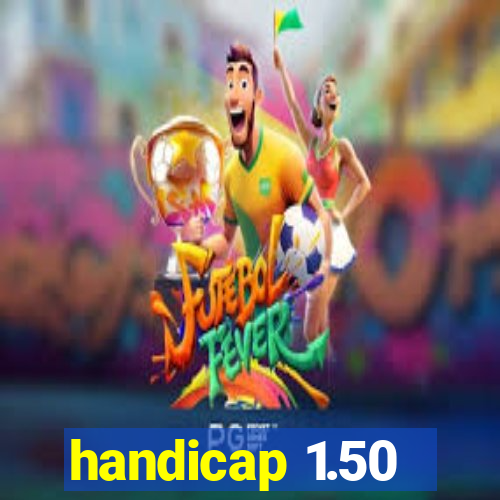 handicap 1.50