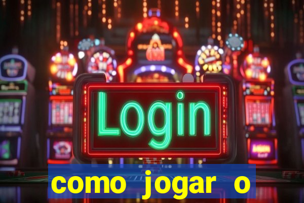 como jogar o joguinho do tigre para ganhar dinheiro