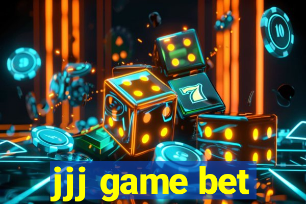 jjj game bet