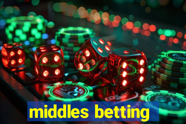 middles betting