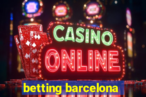 betting barcelona