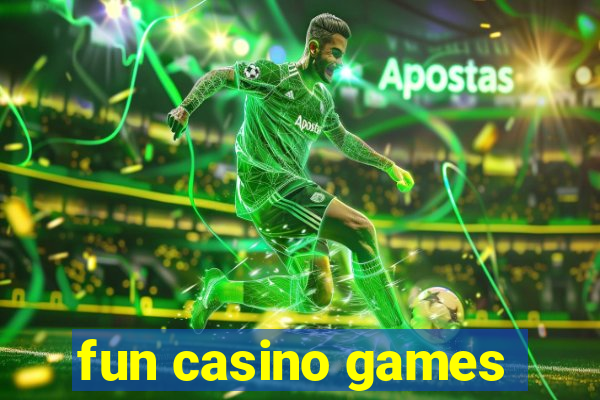 fun casino games