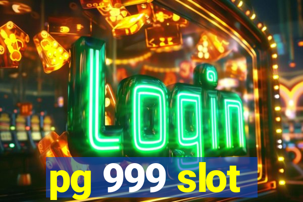 pg 999 slot