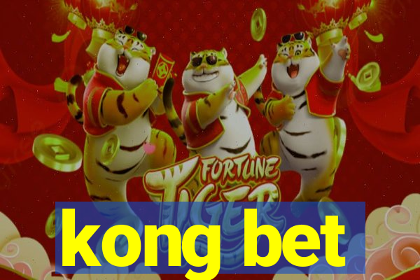 kong bet