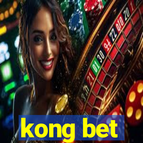 kong bet