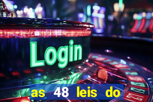 as 48 leis do poder pdf gr谩tis