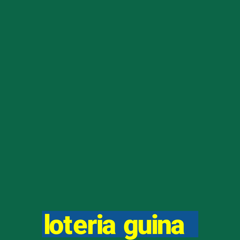 loteria guina