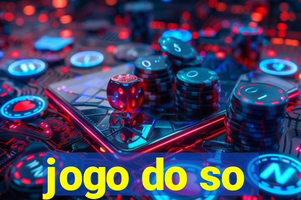 jogo do so