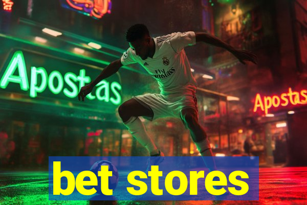 bet stores