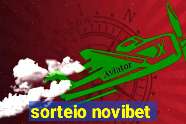 sorteio novibet