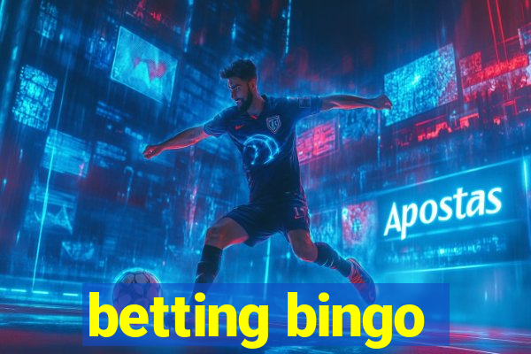 betting bingo