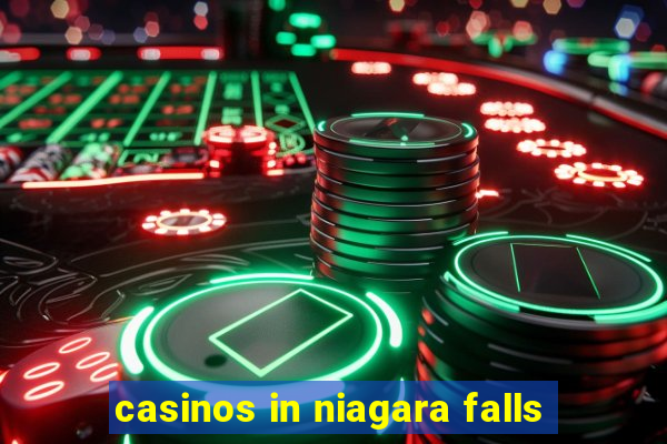 casinos in niagara falls