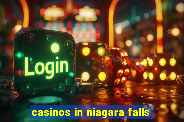 casinos in niagara falls