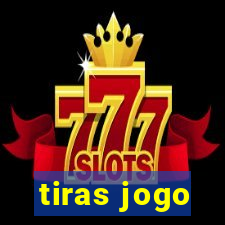 tiras jogo