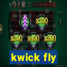 kwick fly