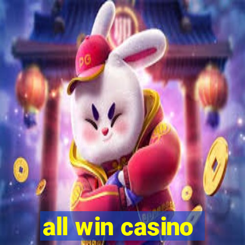 all win casino