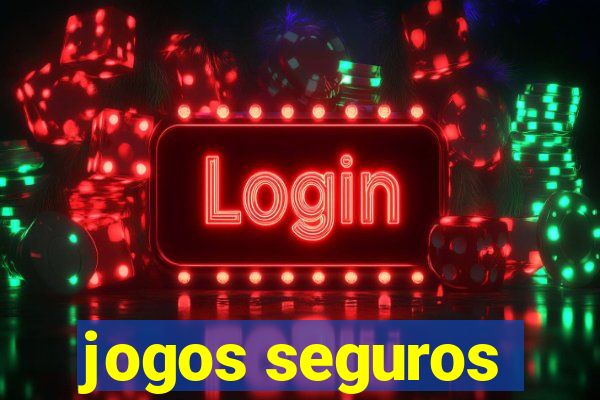 jogos seguros