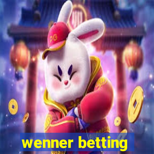 wenner betting