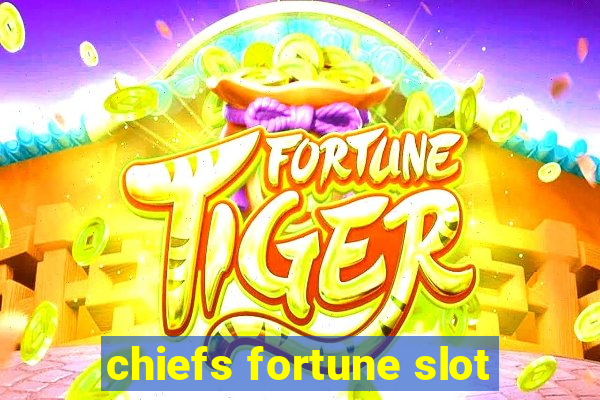 chiefs fortune slot