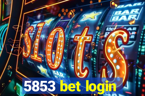 5853 bet login