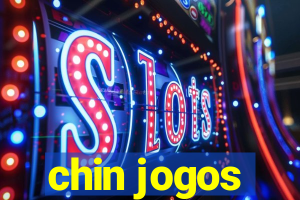 chin jogos