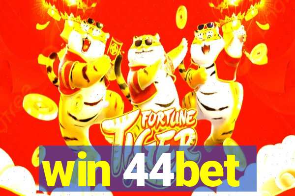 win 44bet