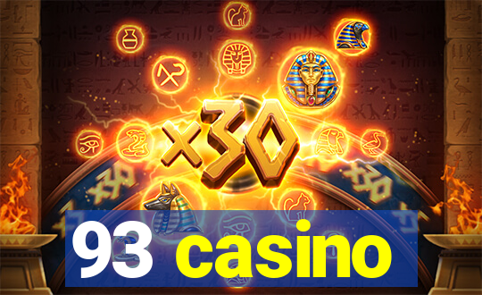 93 casino