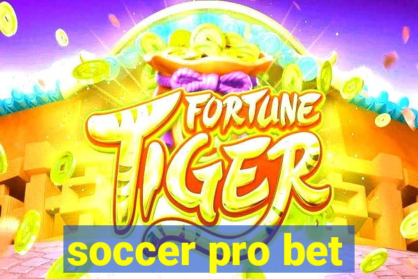 soccer pro bet