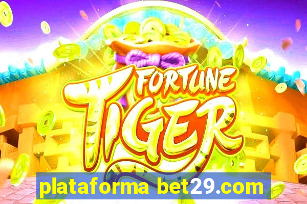 plataforma bet29.com