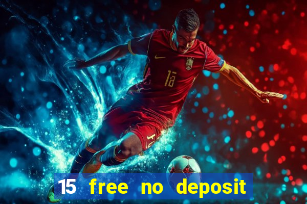 15 free no deposit casino to win real money