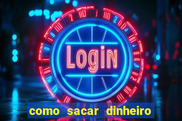 como sacar dinheiro no golden slots