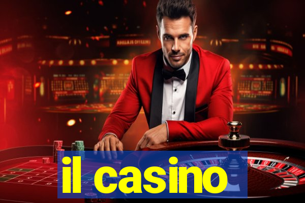 il casino