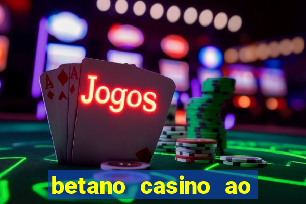 betano casino ao vivo online