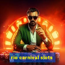 rio carnival slots