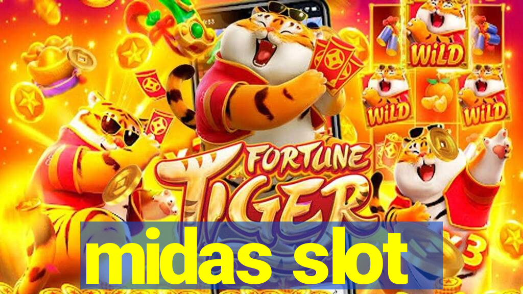 midas slot