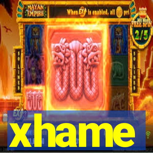 xhame