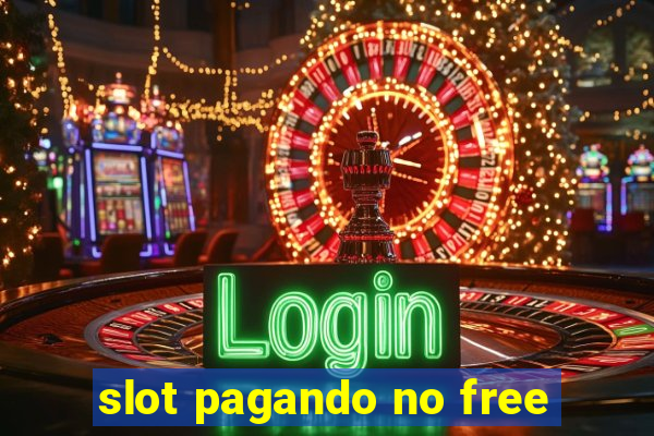 slot pagando no free