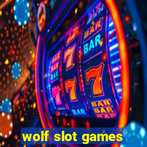 wolf slot games