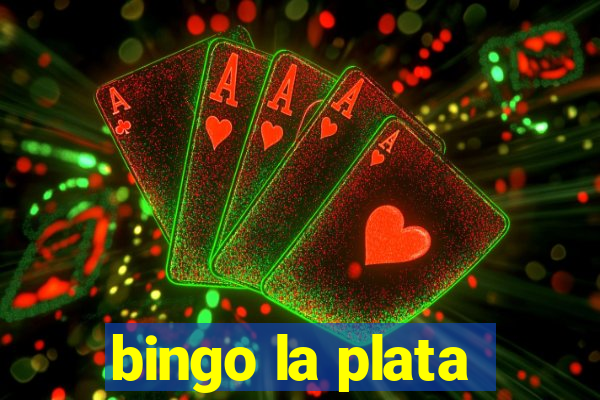 bingo la plata