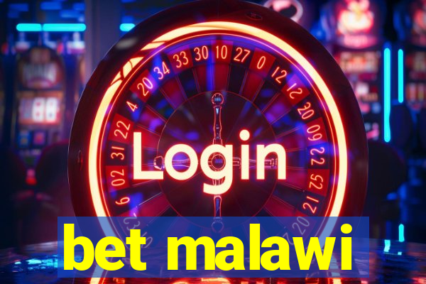 bet malawi