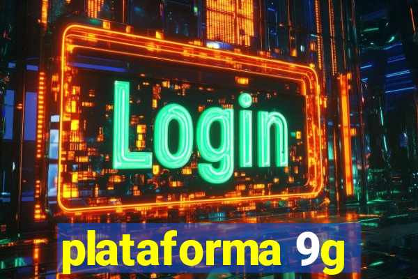 plataforma 9g