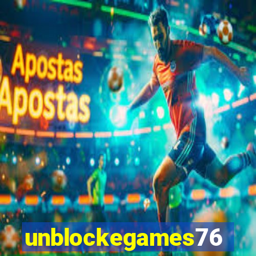 unblockegames76