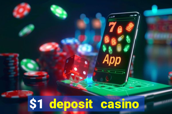 $1 deposit casino in canada