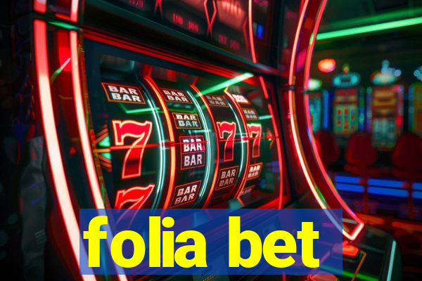 folia bet