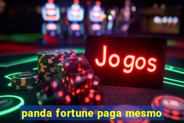 panda fortune paga mesmo