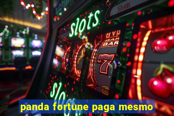 panda fortune paga mesmo